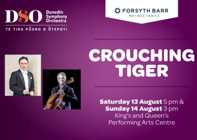 DSO ‘Crouching Tiger’ – August 13 & 14, 2022