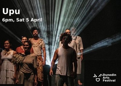 Upu – Dunedin Arts Festival – April 2025